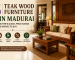 Premium teak wood furniture living room set at Kaizen Home Decor showroom in Madurai